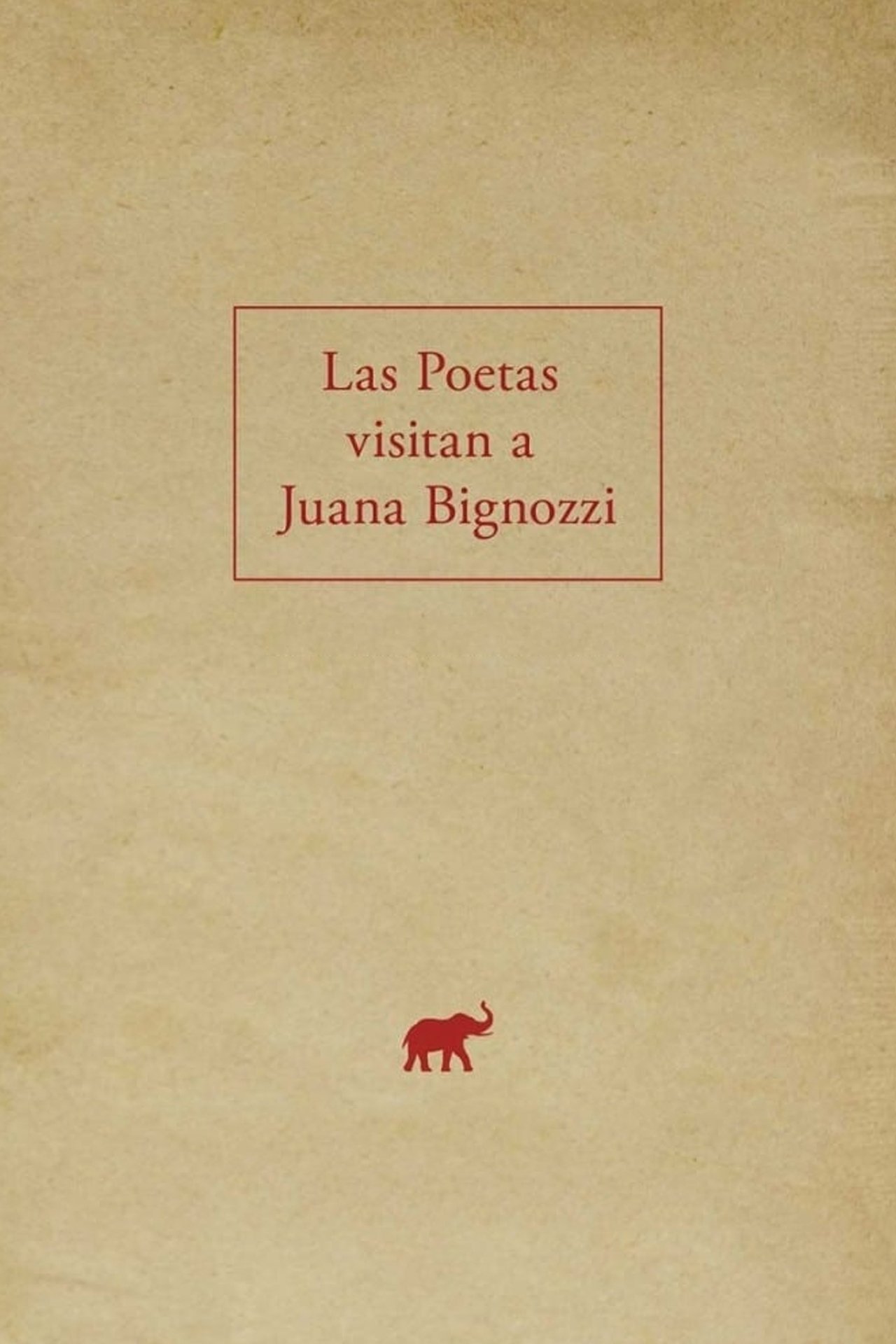 مشاهدة فيلم The Poets Visit Juana Bignozzi مترجم بدون اعلانات - بوستر