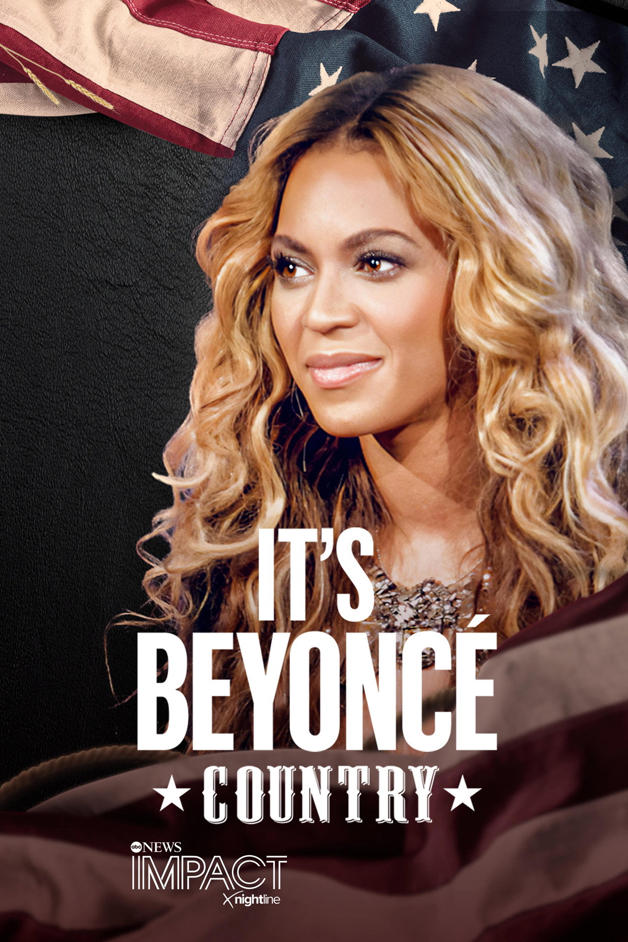 IMPACT x Nightline: It's Beyoncé Country filmaffisch