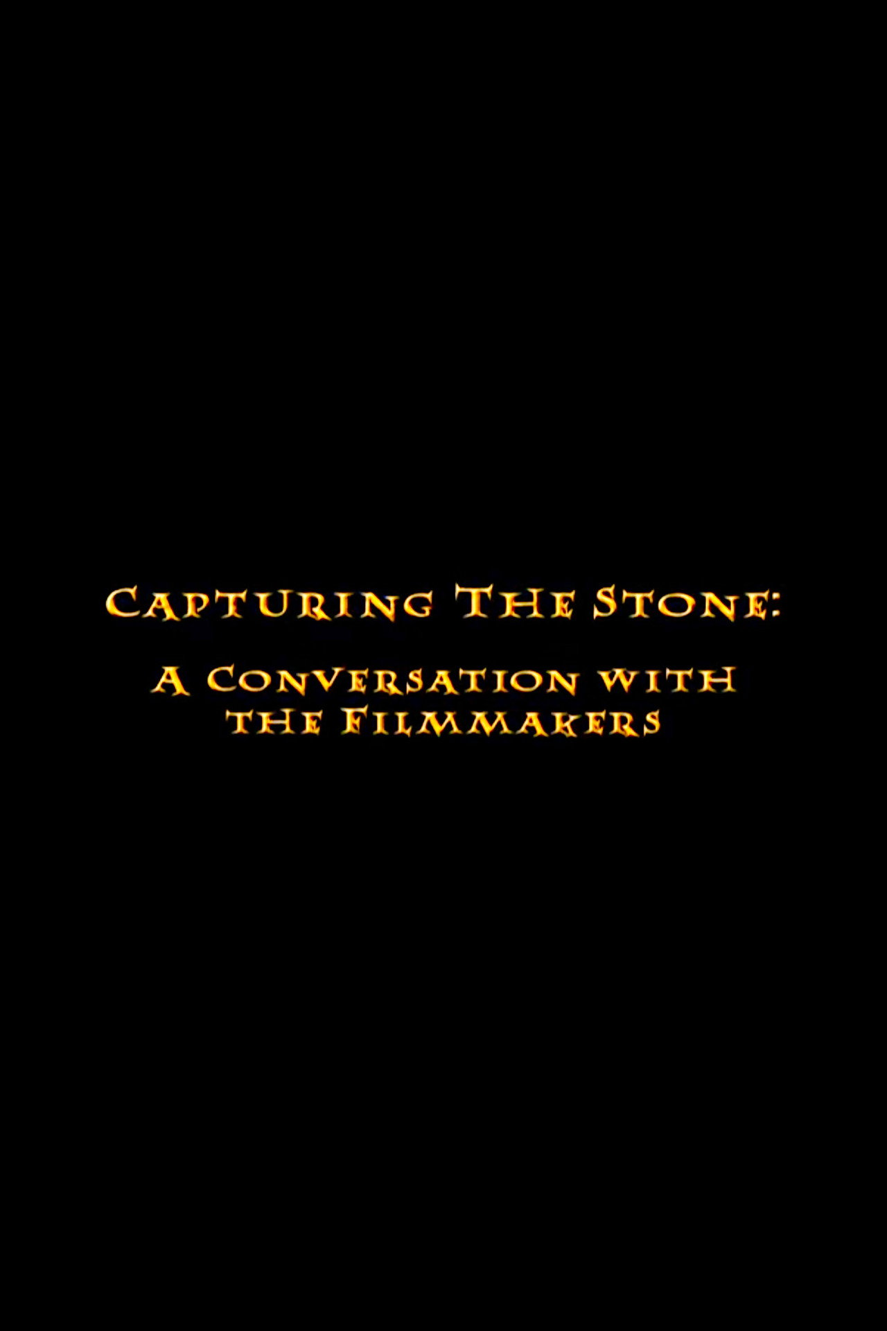 Capturing the Stone: A Conversation with the Filmmakers