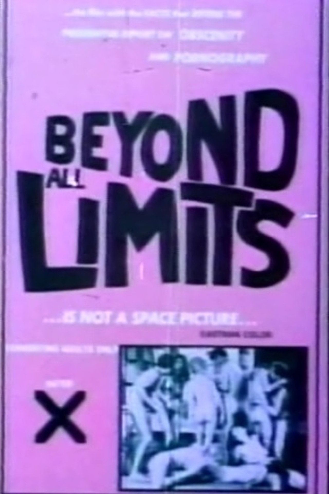 Beyond All Limits