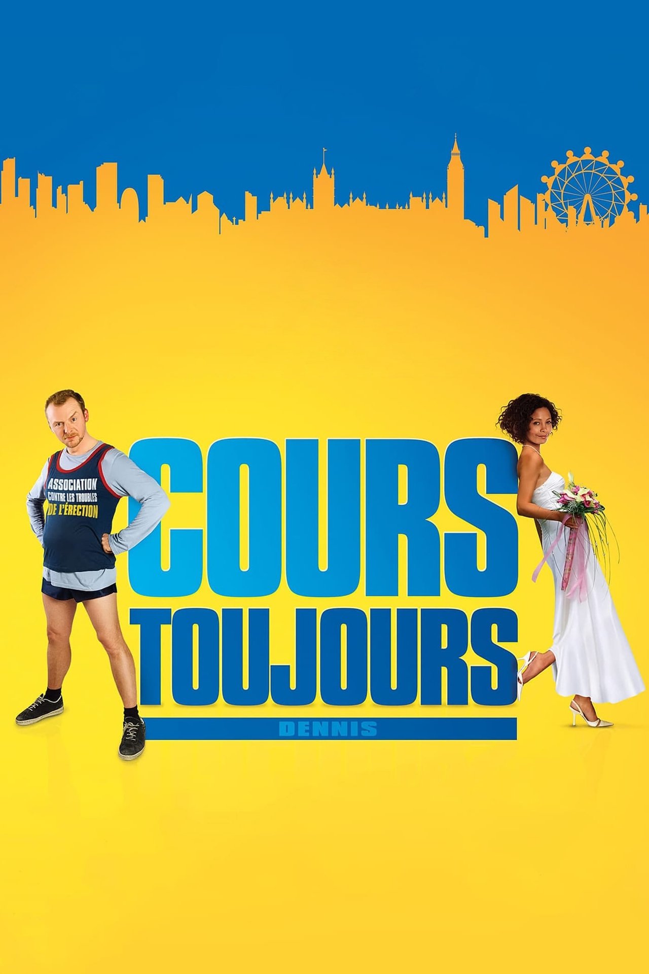 Cours Toujours Dennis poster