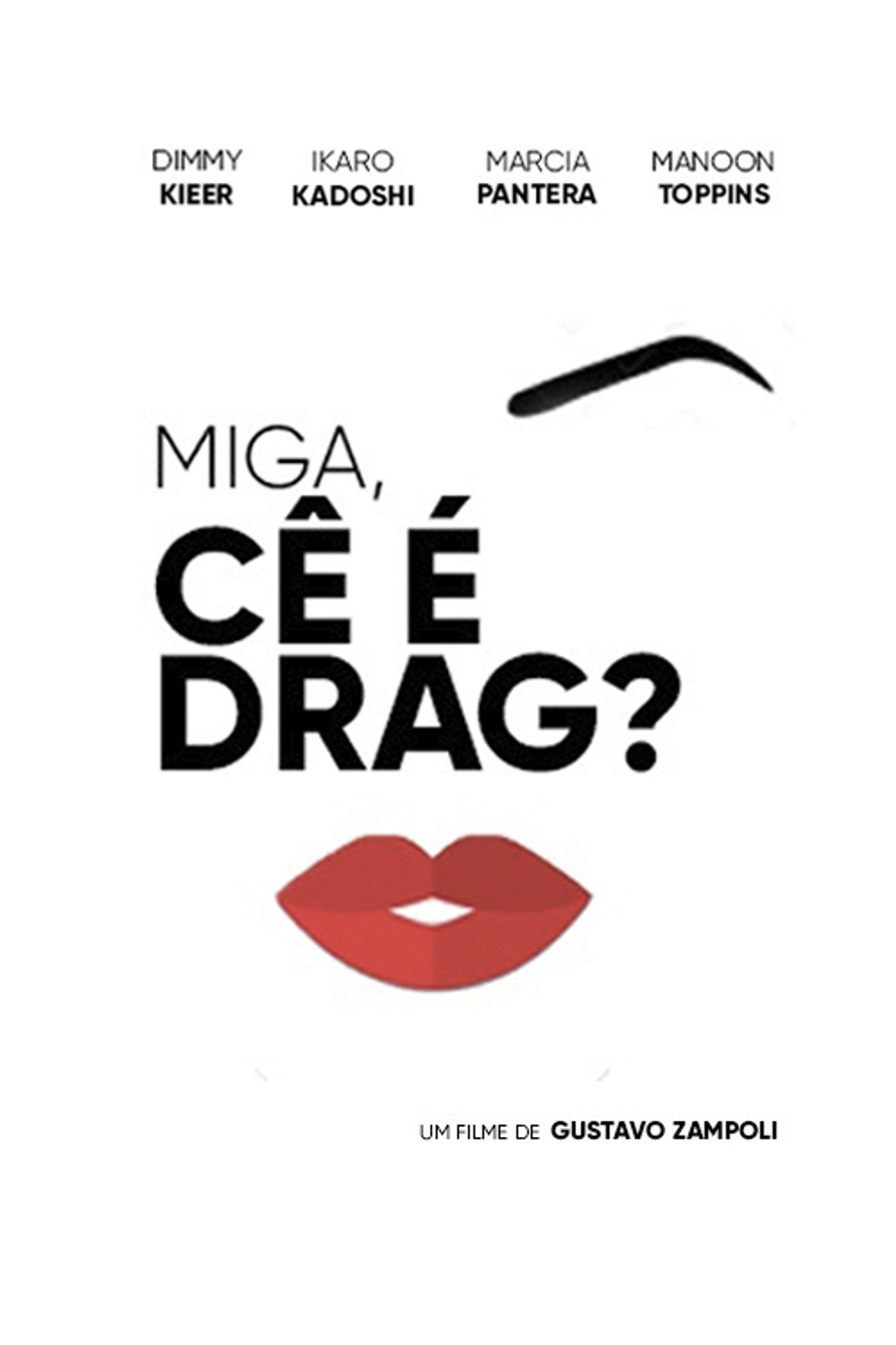 Miga, cê é Drag? Backdrop