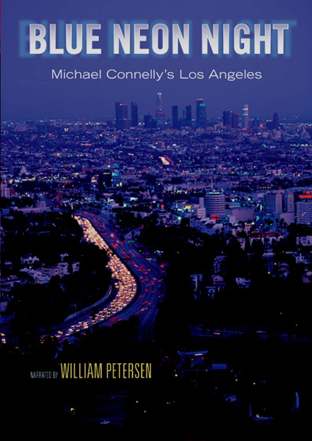 Blue Neon Night: Michael Connelly's Los Angeles Backdrop