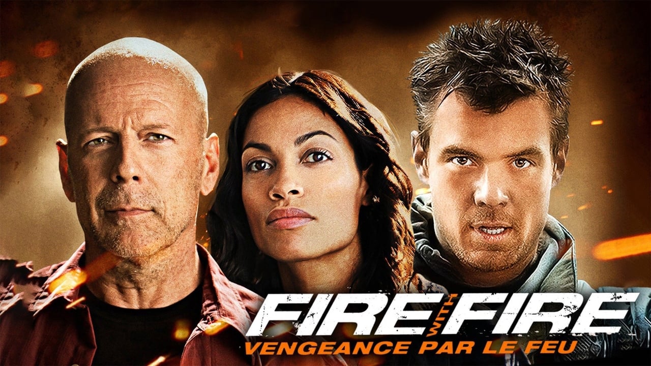 Fire with Fire (2012)