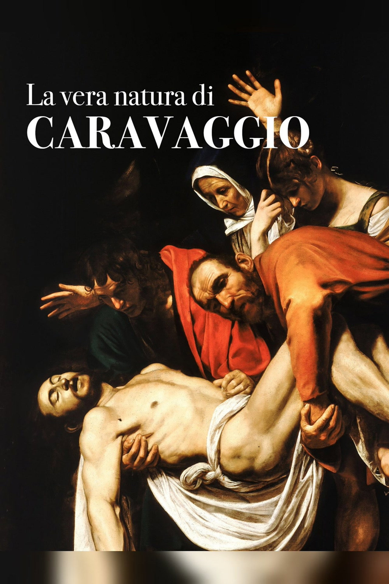 La vera natura di Caravaggio affisch