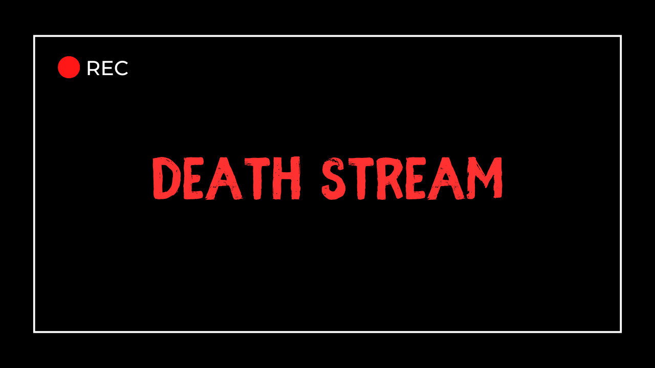 Death Stream
