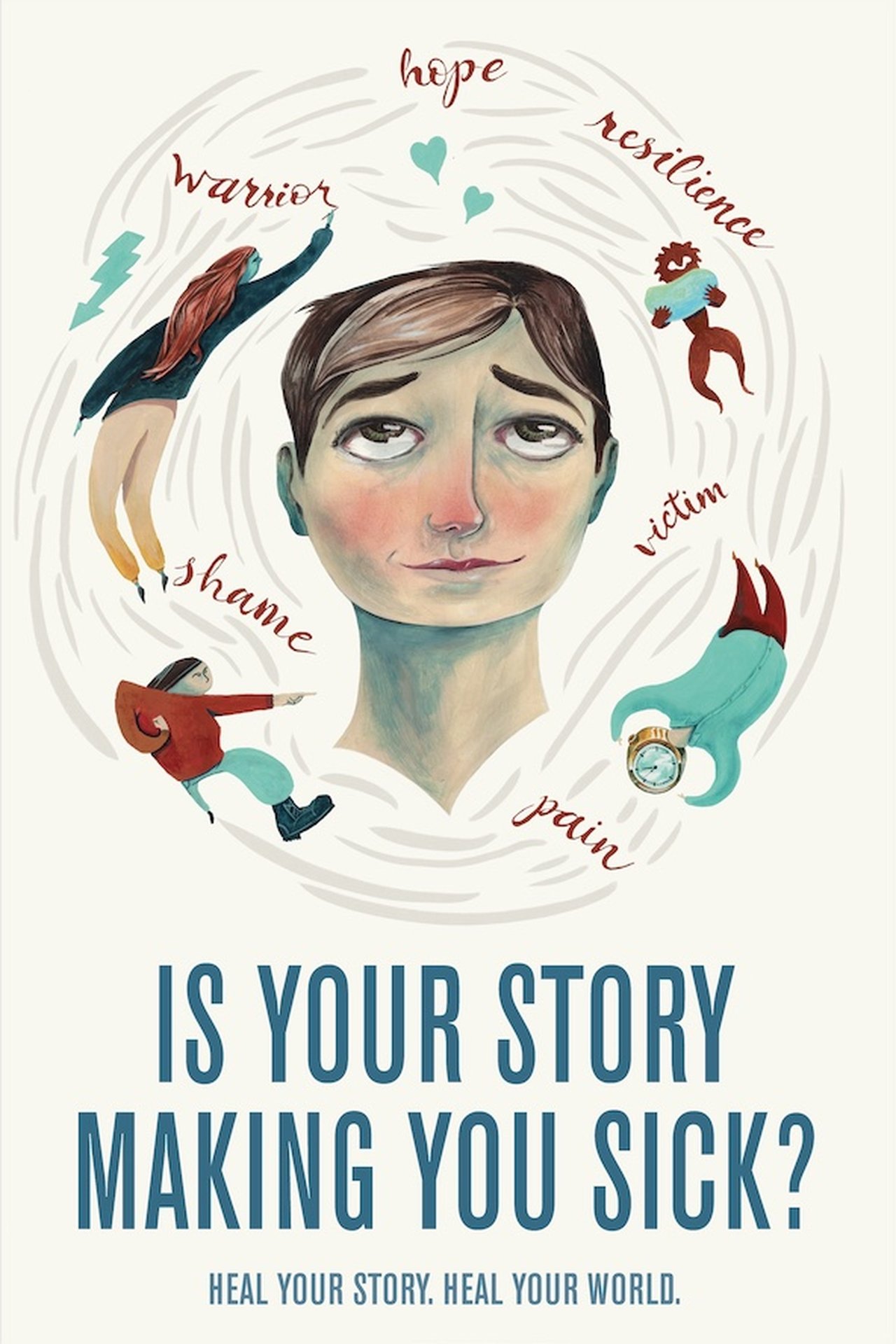 Is Your Story Making You Sick? 2018