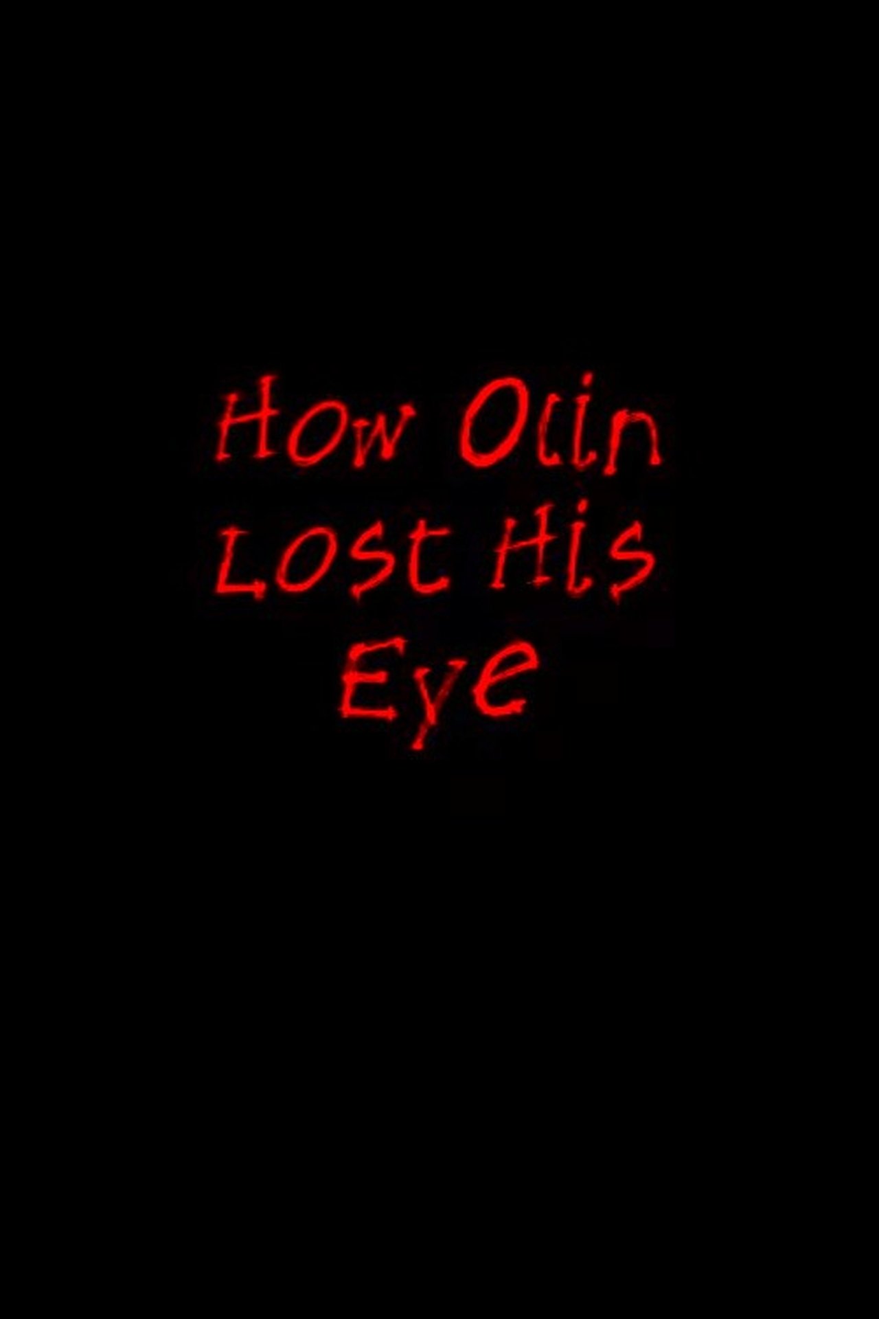 مشاهدة فيلم How Olin Lost His Eye مترجم بدون اعلانات - بوستر