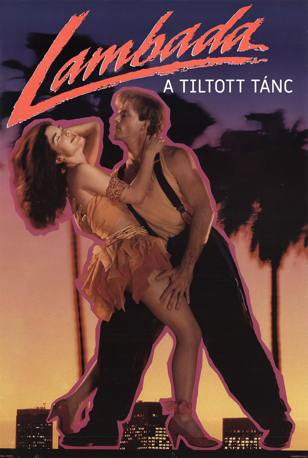 Lambada! A Tiltott Tánc – plakát 6