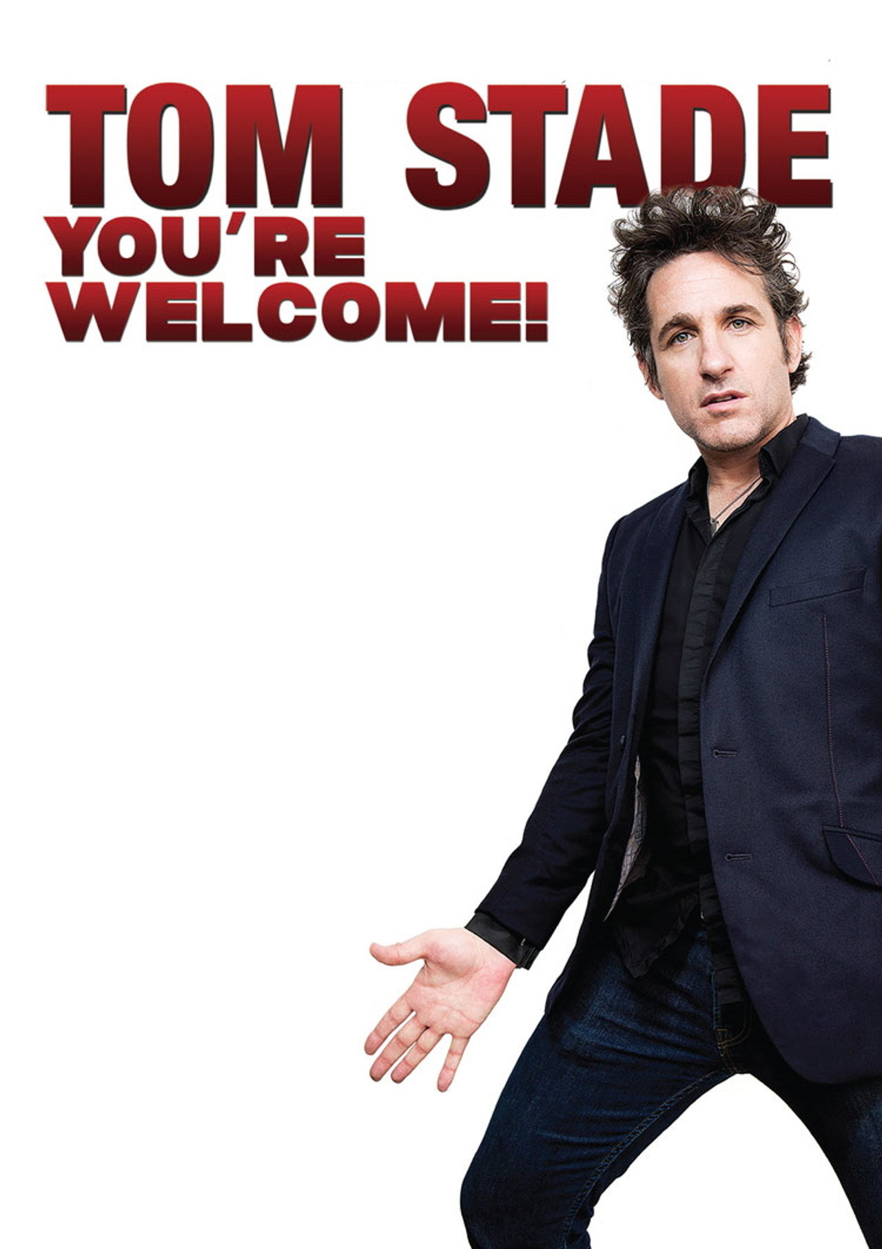Tom Stade: You're Welcome filmaffisch
