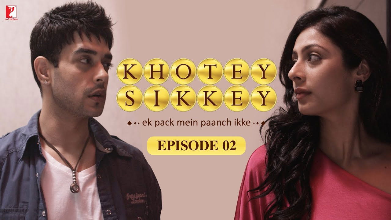 Khotey Sikkey — Épisode 2
