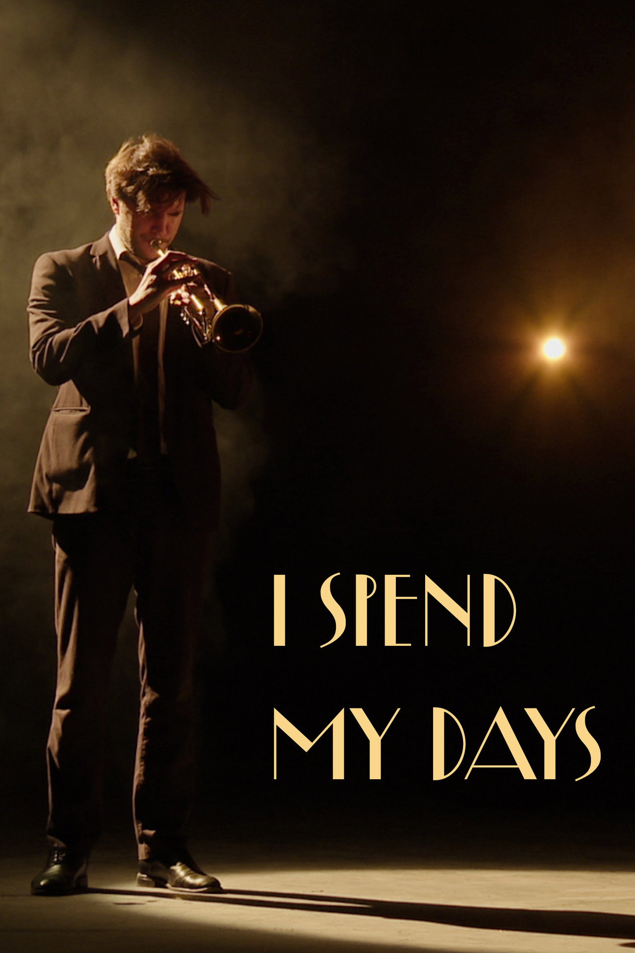 I Spend My Days