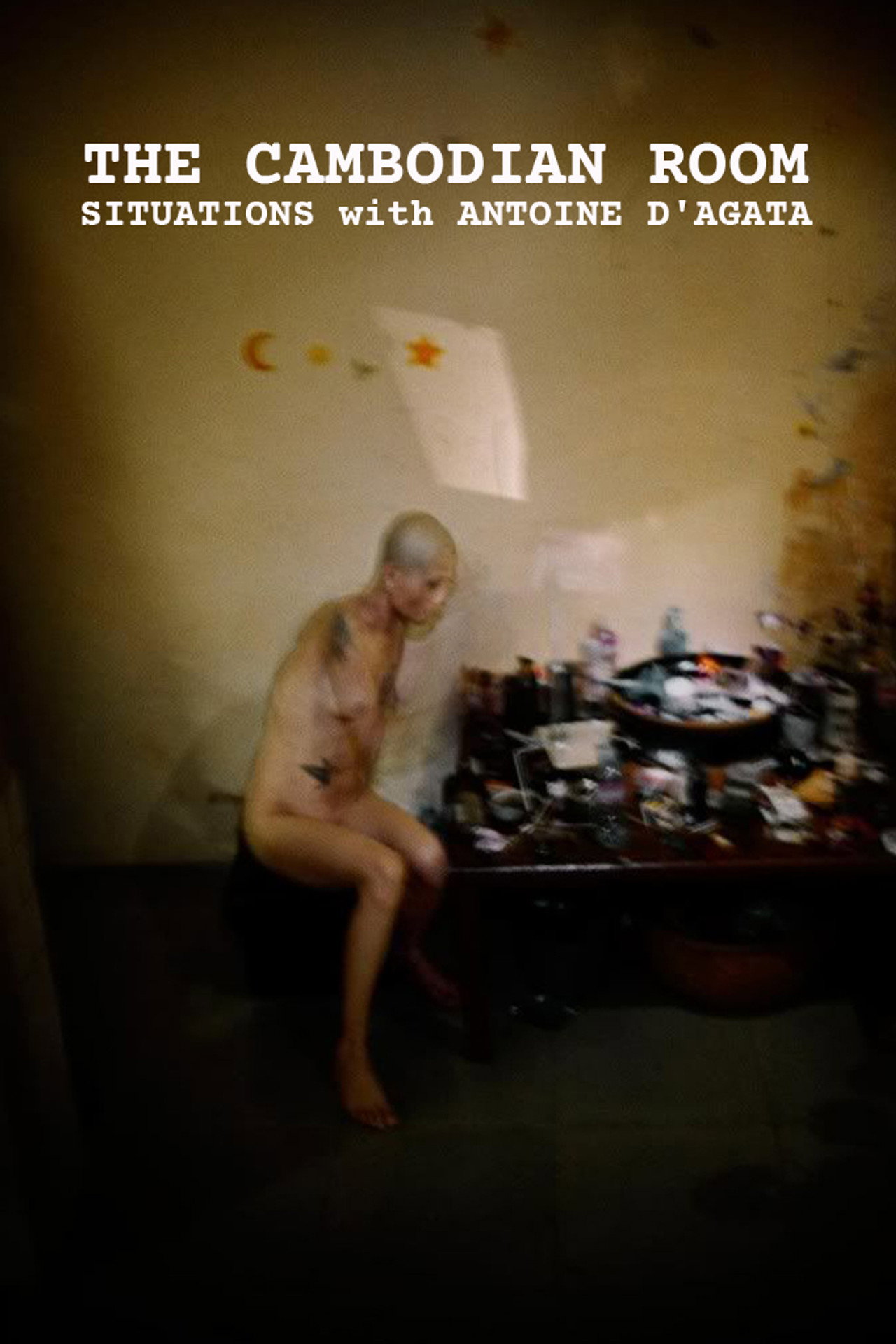 The Cambodian Room: Situations with Antoine D'Agata filmaffisch