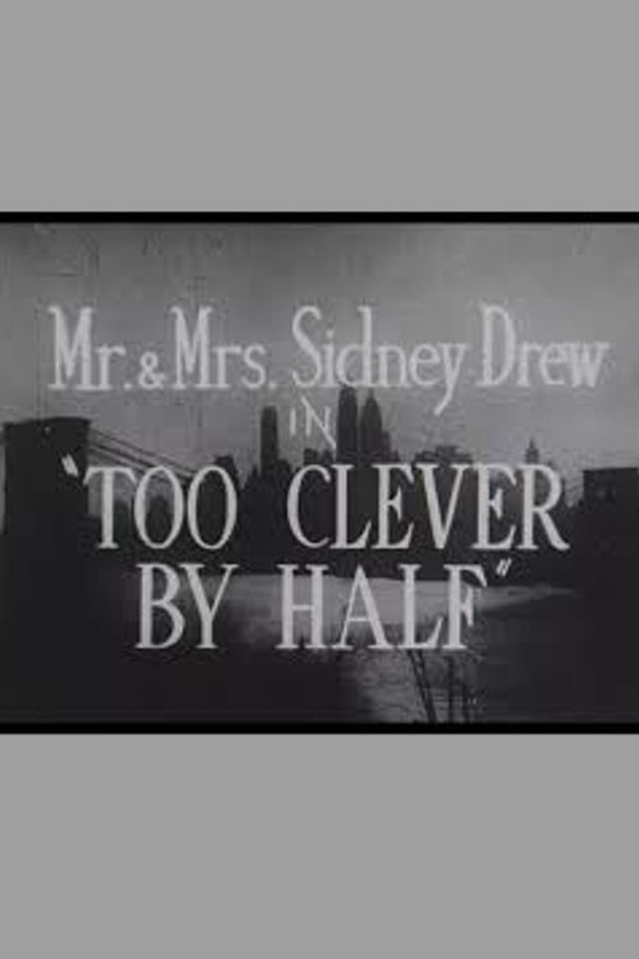 Too Clever by Half Backdrop