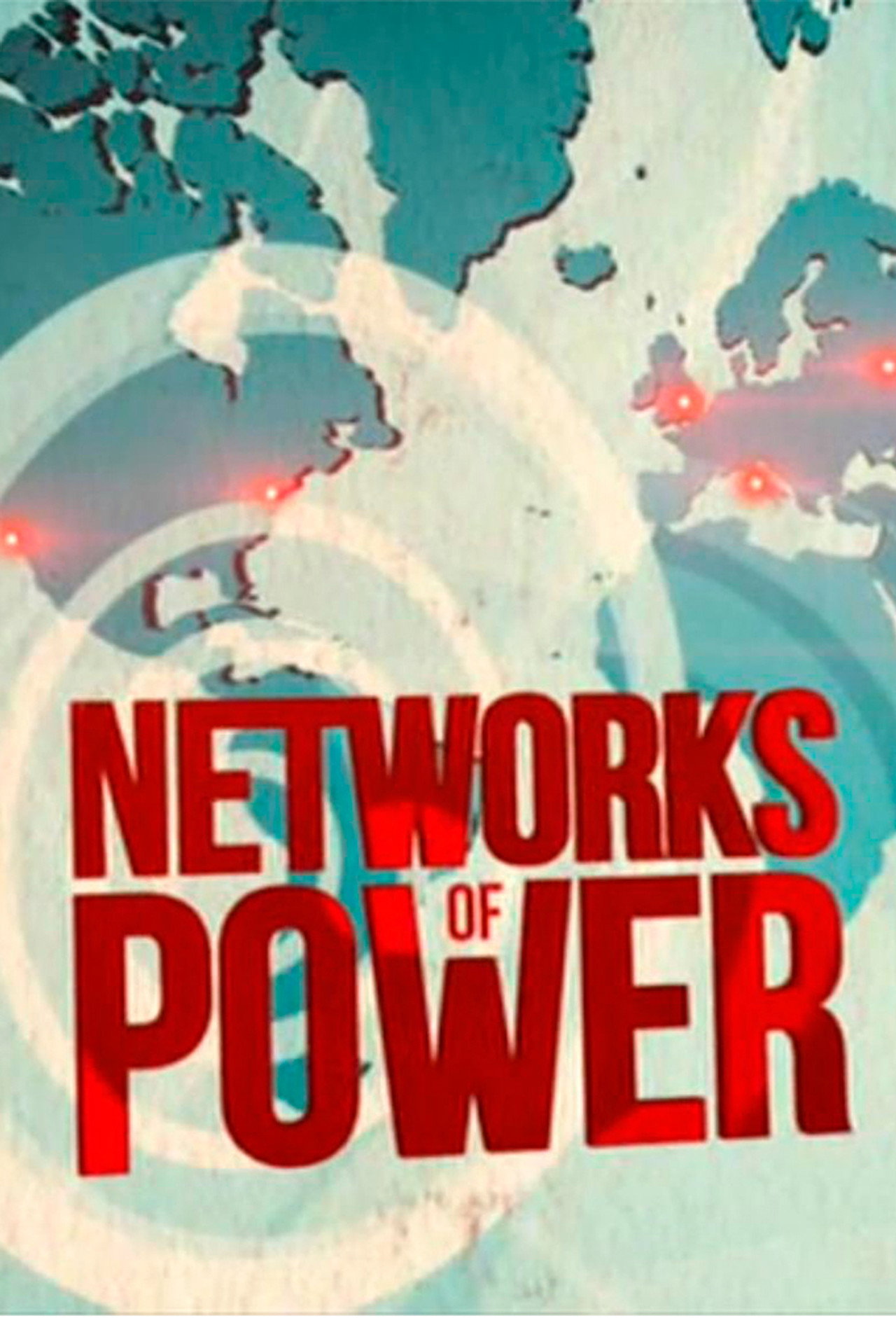 Networks of Power affisch