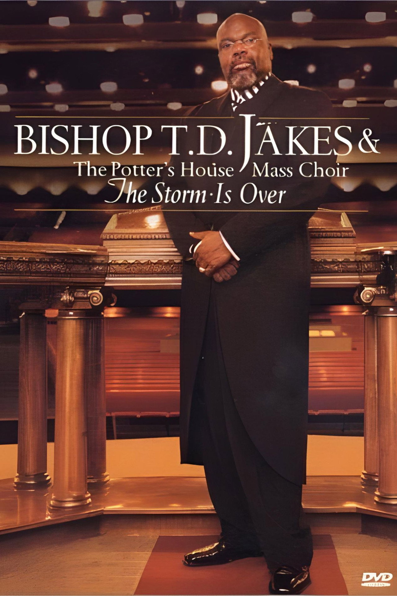 Bishop T.D. Jakes: The Storm Is Over filmaffisch