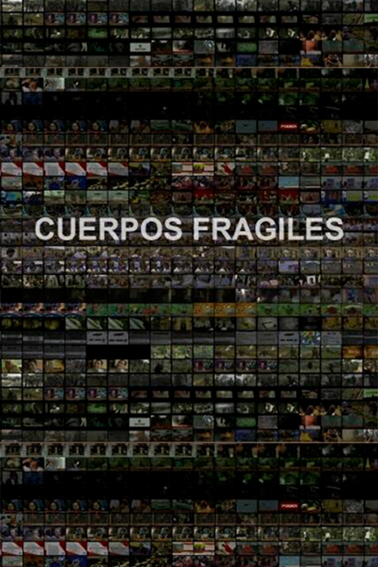Cuerpos Frágiles filmaffisch