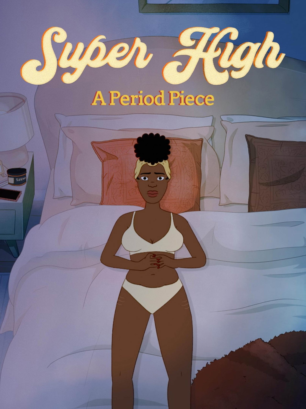 Super High: A Period Piece