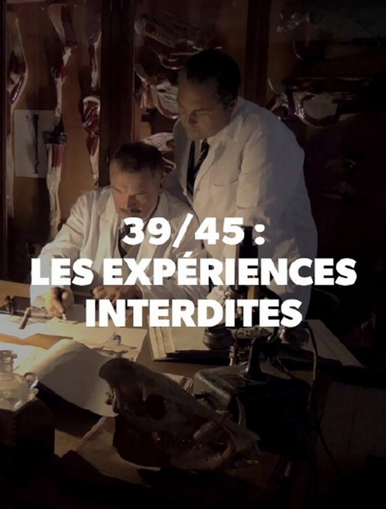 39/45 : les expériences interdites filmaffisch