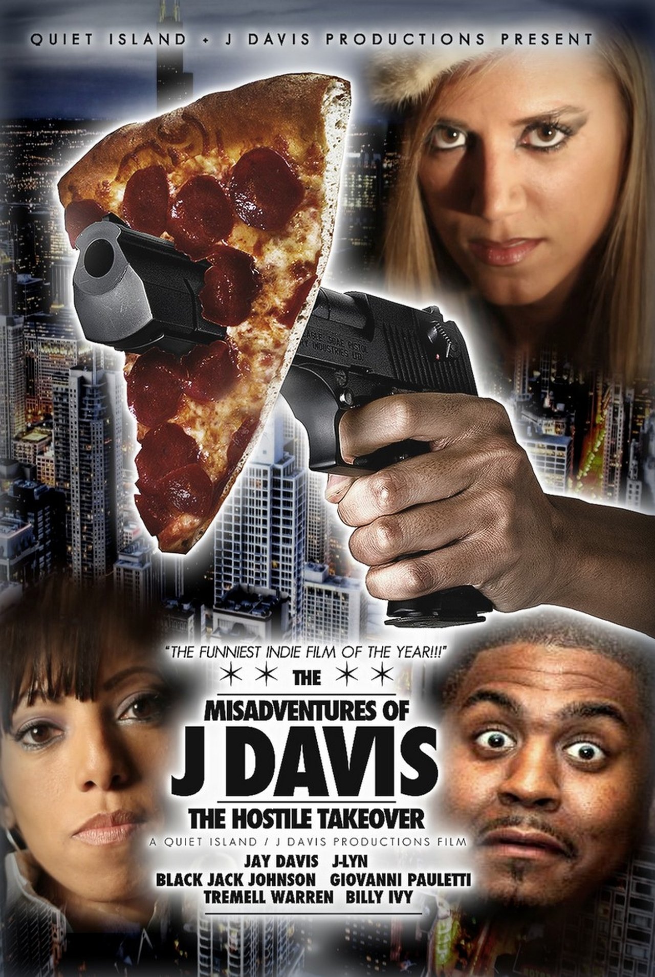 MisAdventures of J Davis Presents: The Hostile Takeover MisAdventures of J Davis Presents: The Hostile Takeover