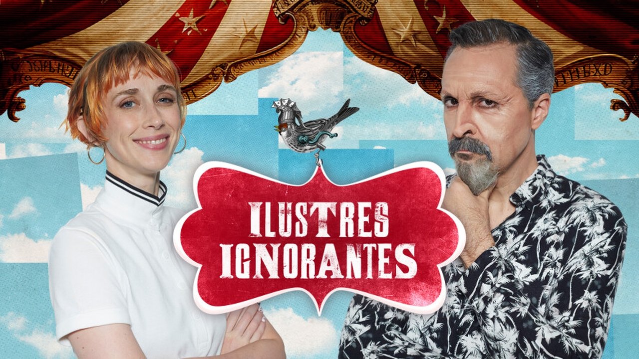 Ilustres Ignorantes - Season 17 Episode 10 : Episode 10