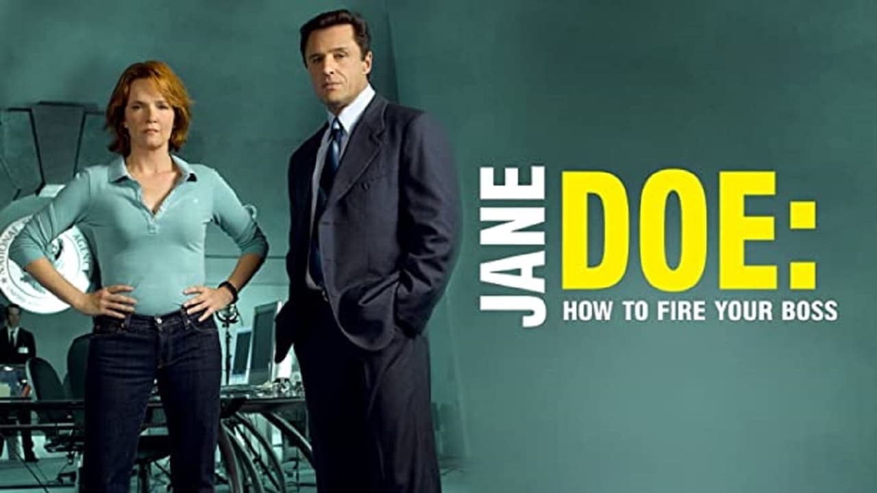 Cast and Crew of Jane Doe: How to Fire Your Boss