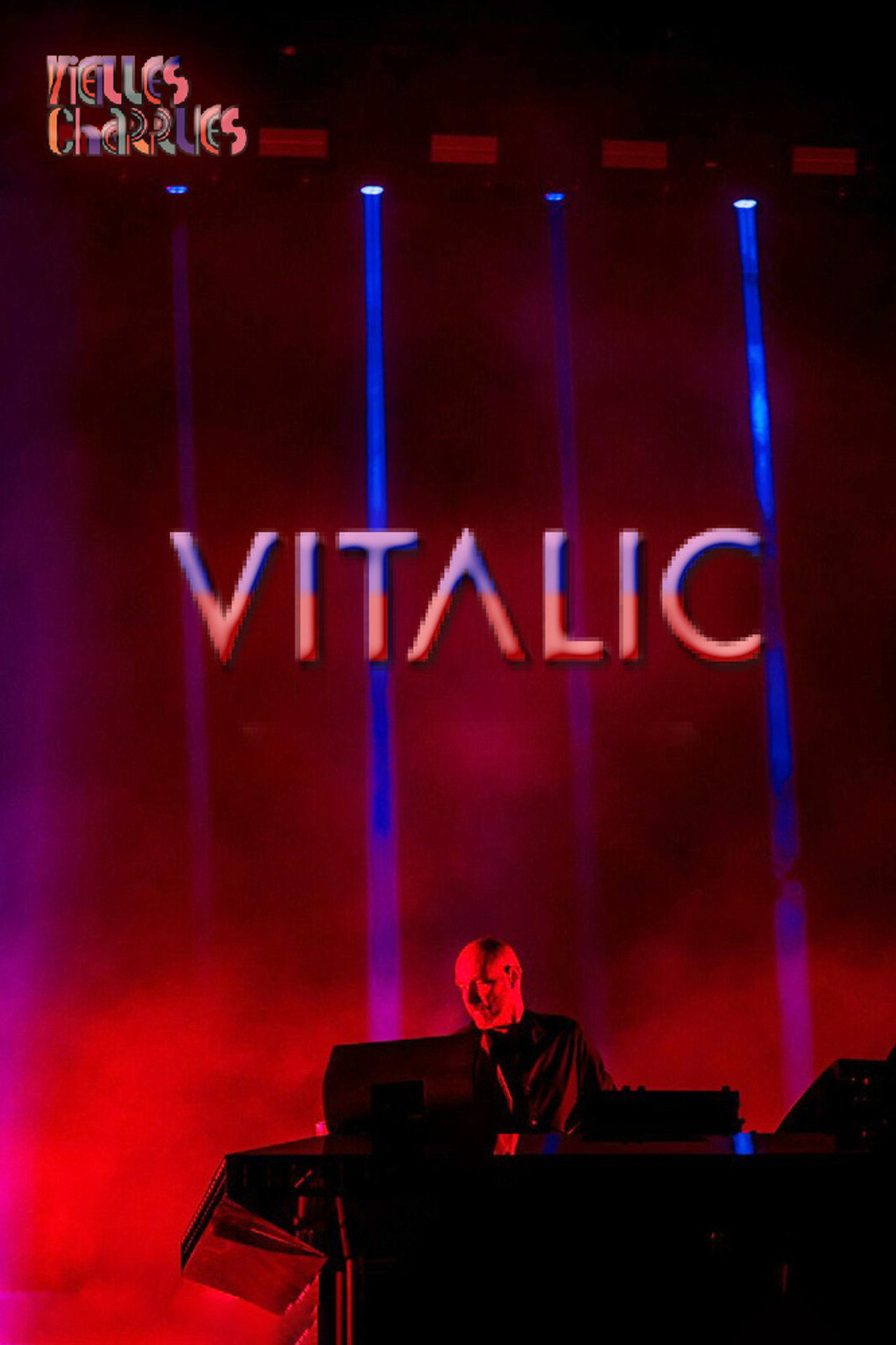 Vitalic - Concert aux Vieilles Charrues filmaffisch