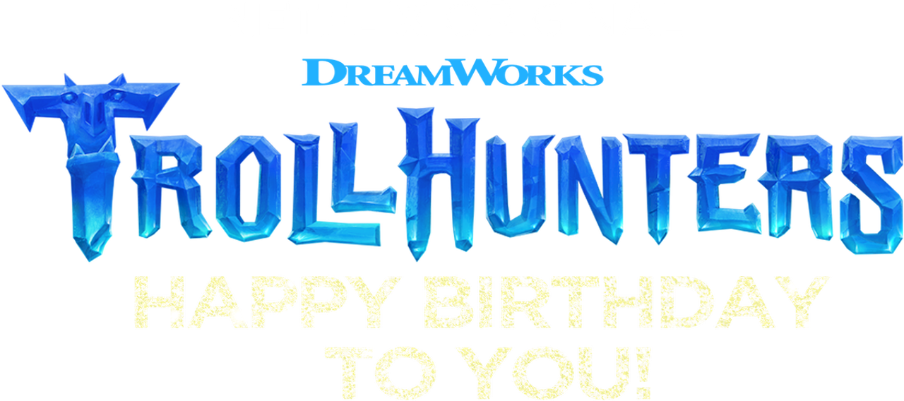 Trollhunters: Happy Birthday to You!