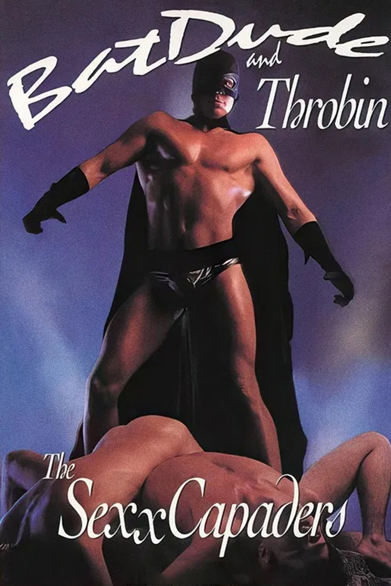 BatDude and Throbin: The Sexxcapaders filmaffisch