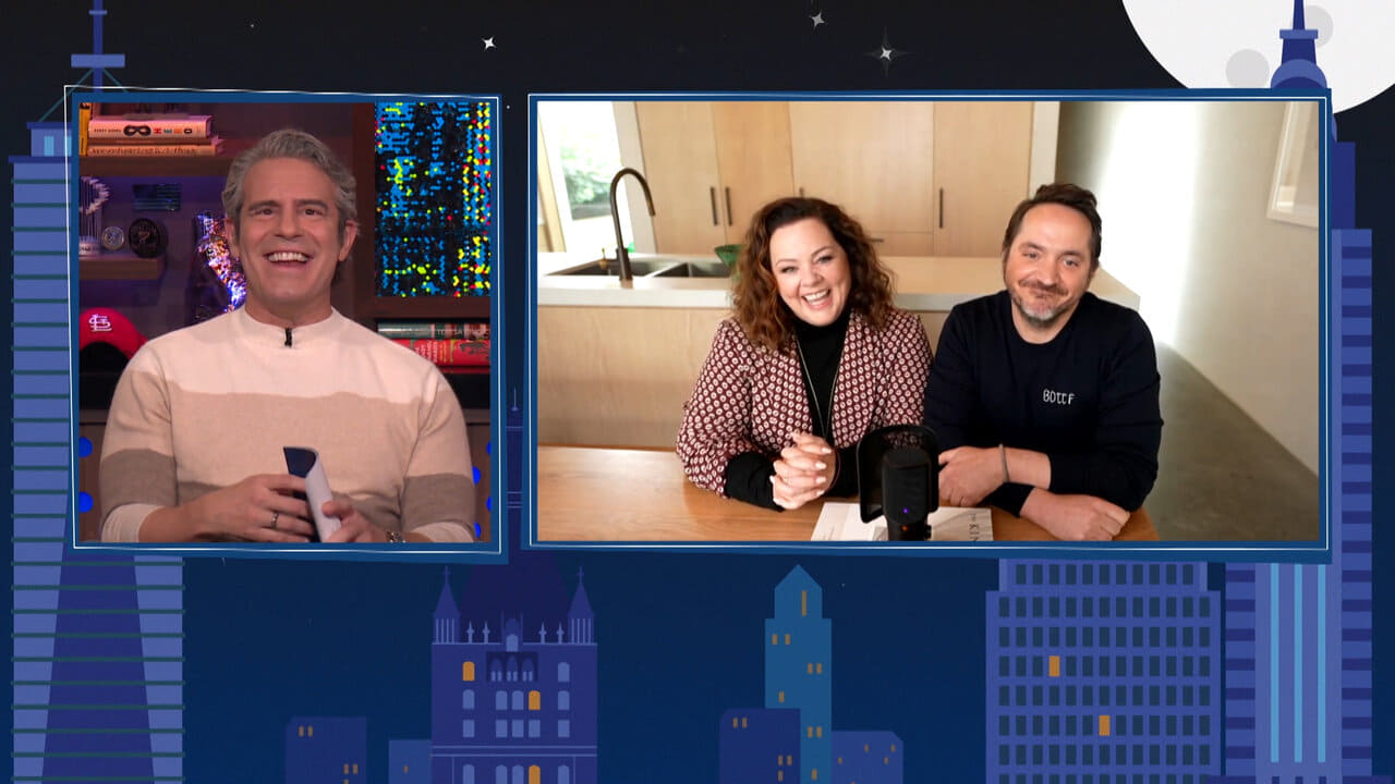 Watch What Happens Live with Andy Cohen - Season 17 Episode 194 : Melissa McCarthy & Ben Falcone