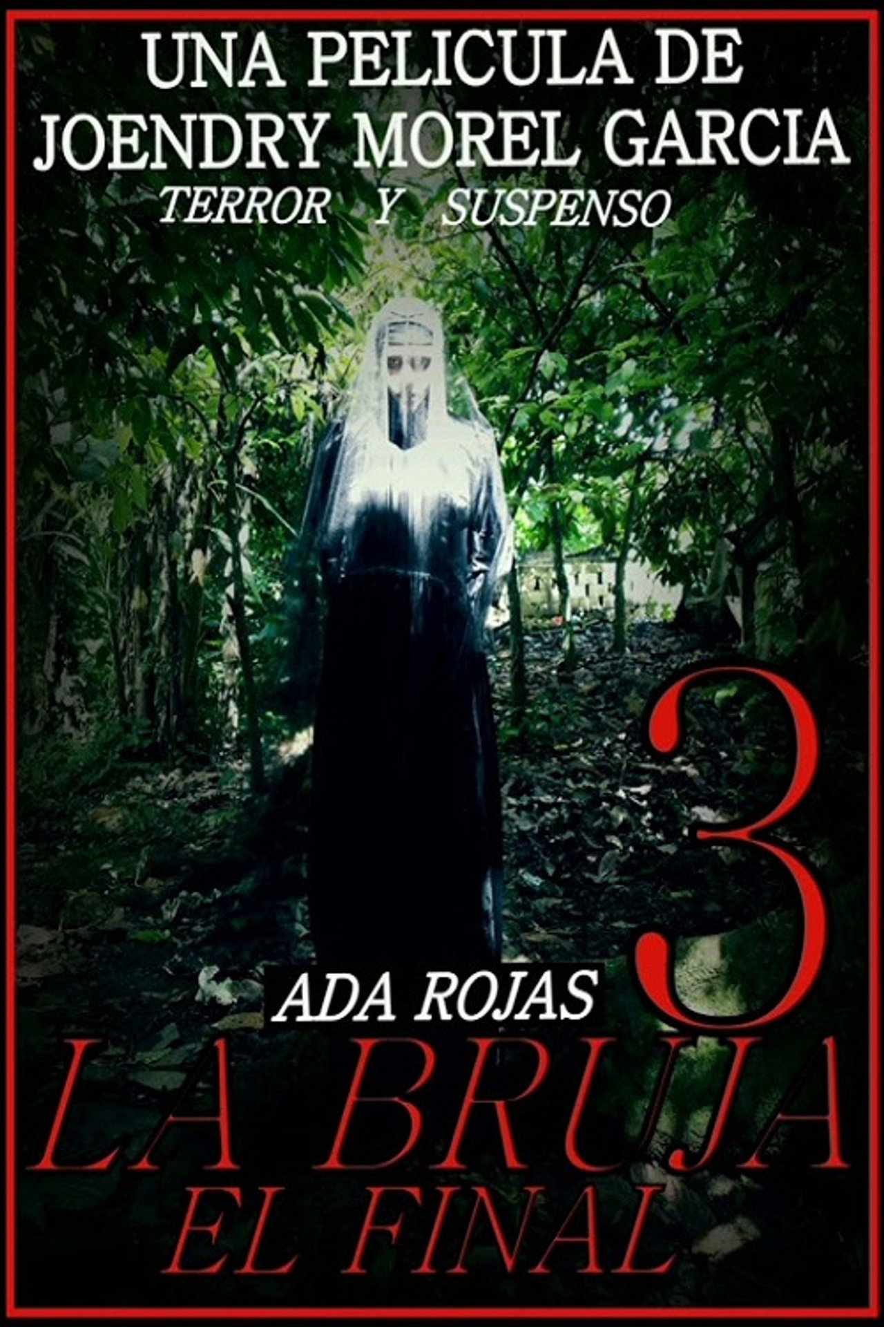 La Bruja 3: El Final filmaffisch