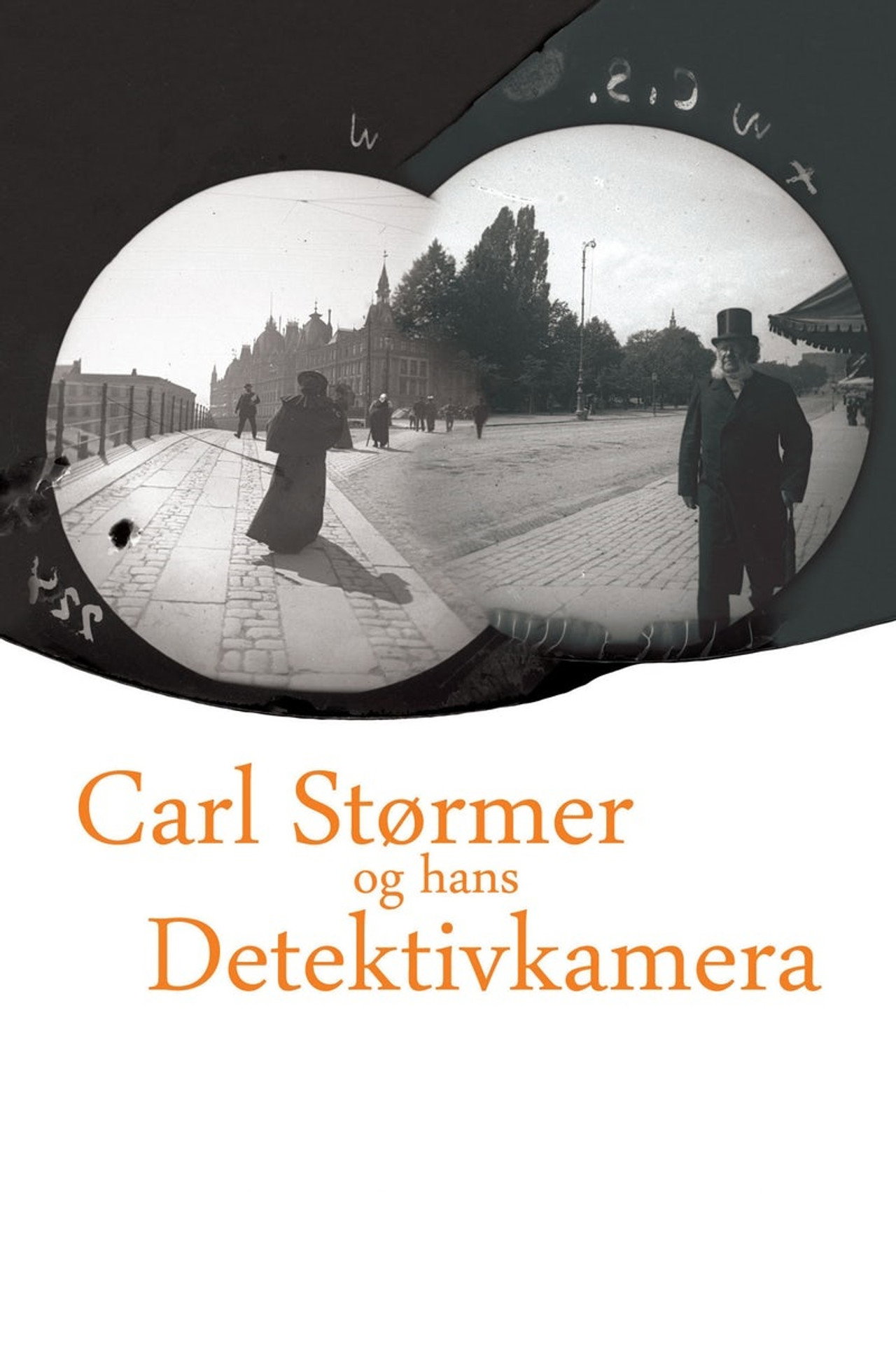 Carl Størmer og hans detektivkamera filmaffisch