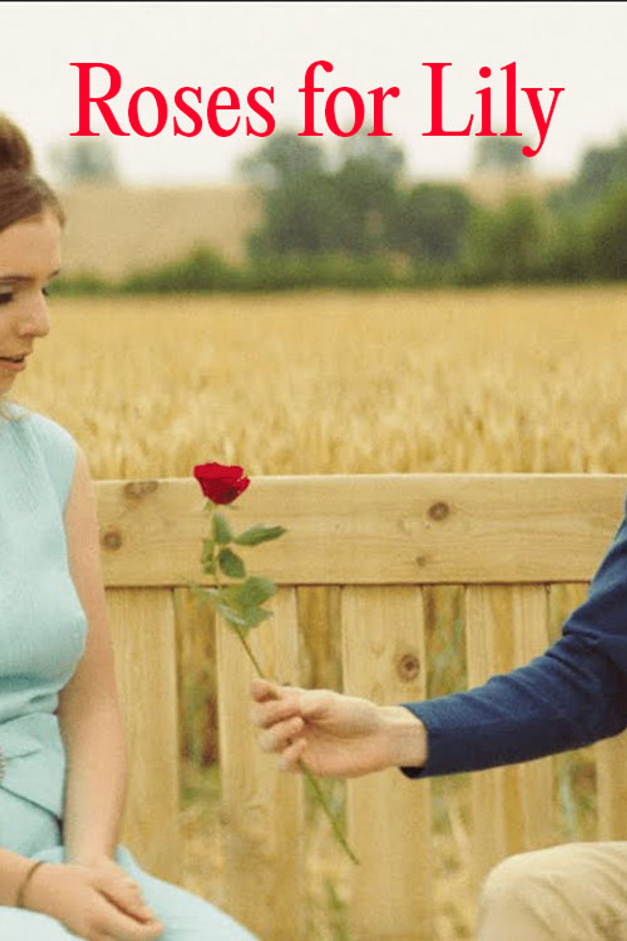 Roses for Lily filmaffisch