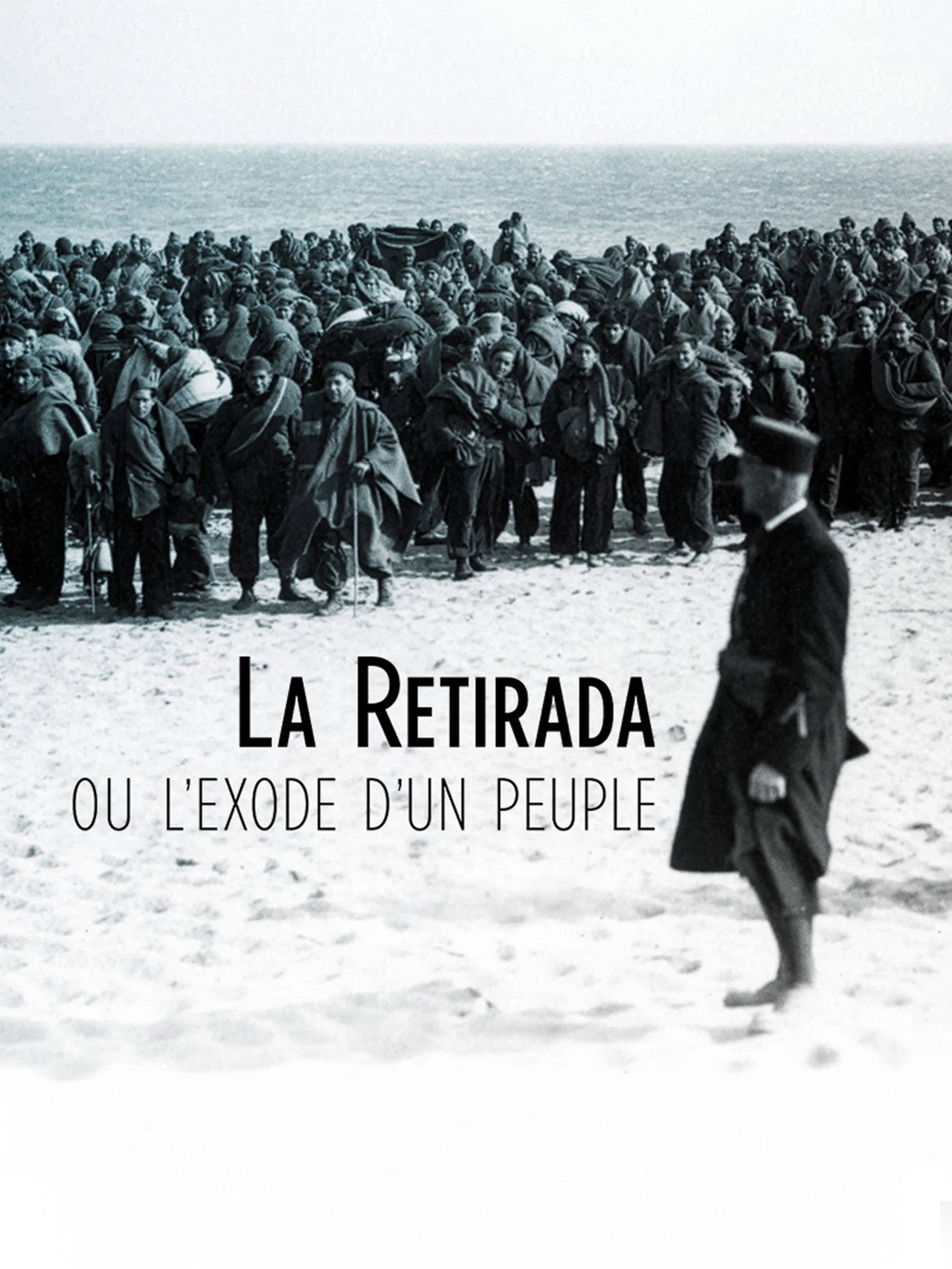 La Retirada ou l'exode d'un peuple