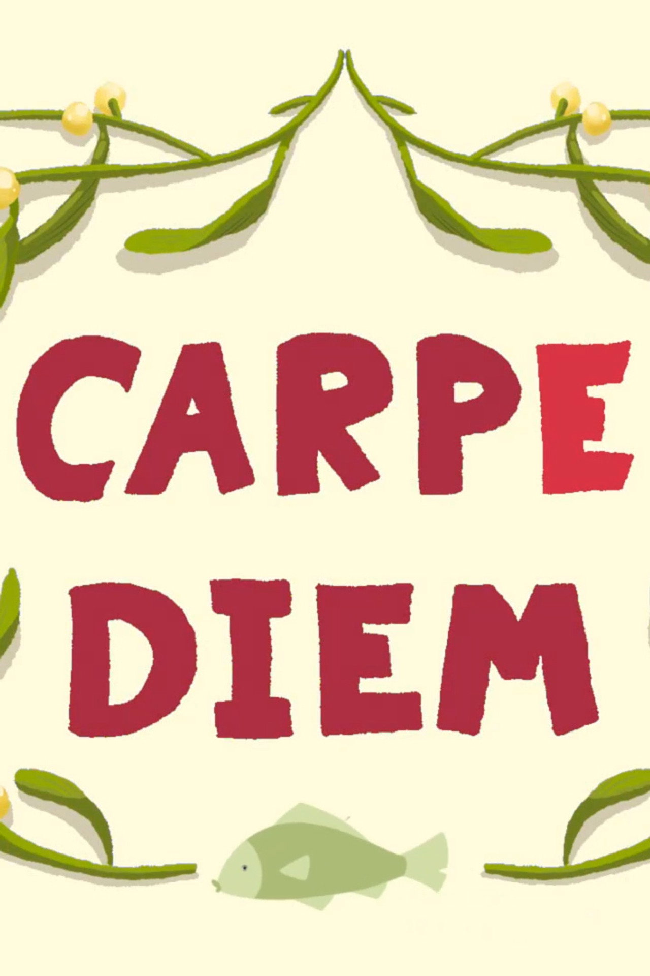 Carpe Diem
