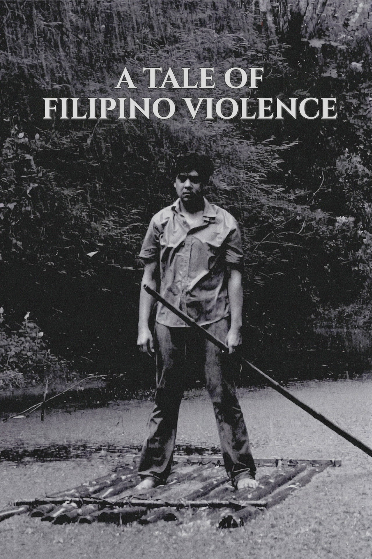 A Tale of Filipino Violence