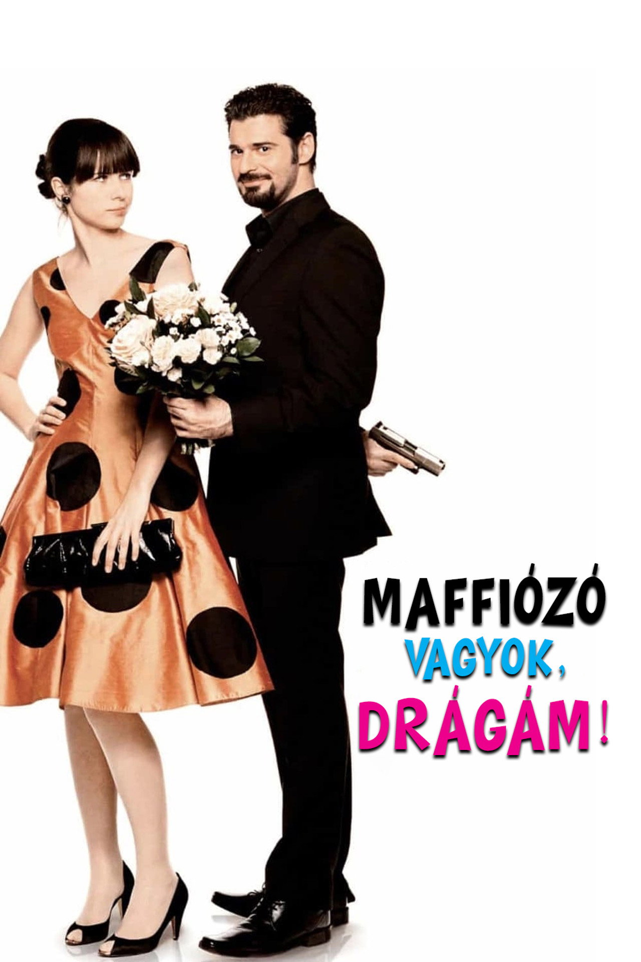 Maffiózó vagyok, drágám! – plakát 3