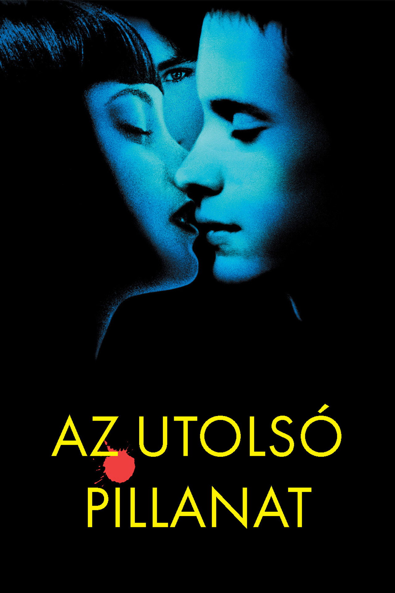 Az utolsó pillanat – plakát 3