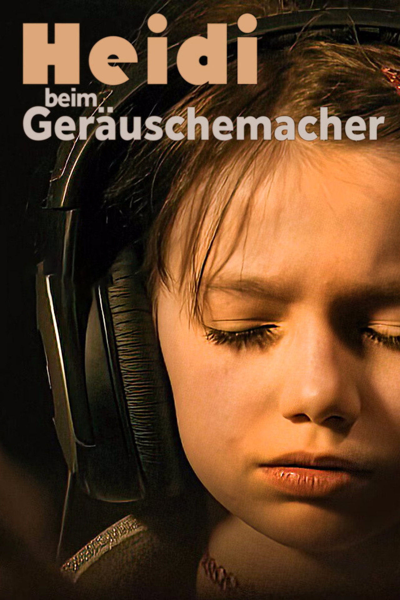 Heidi beim Geräuschemacher filmaffisch