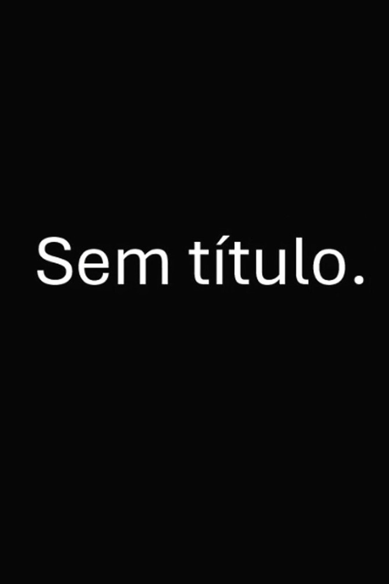 Sem título. poster