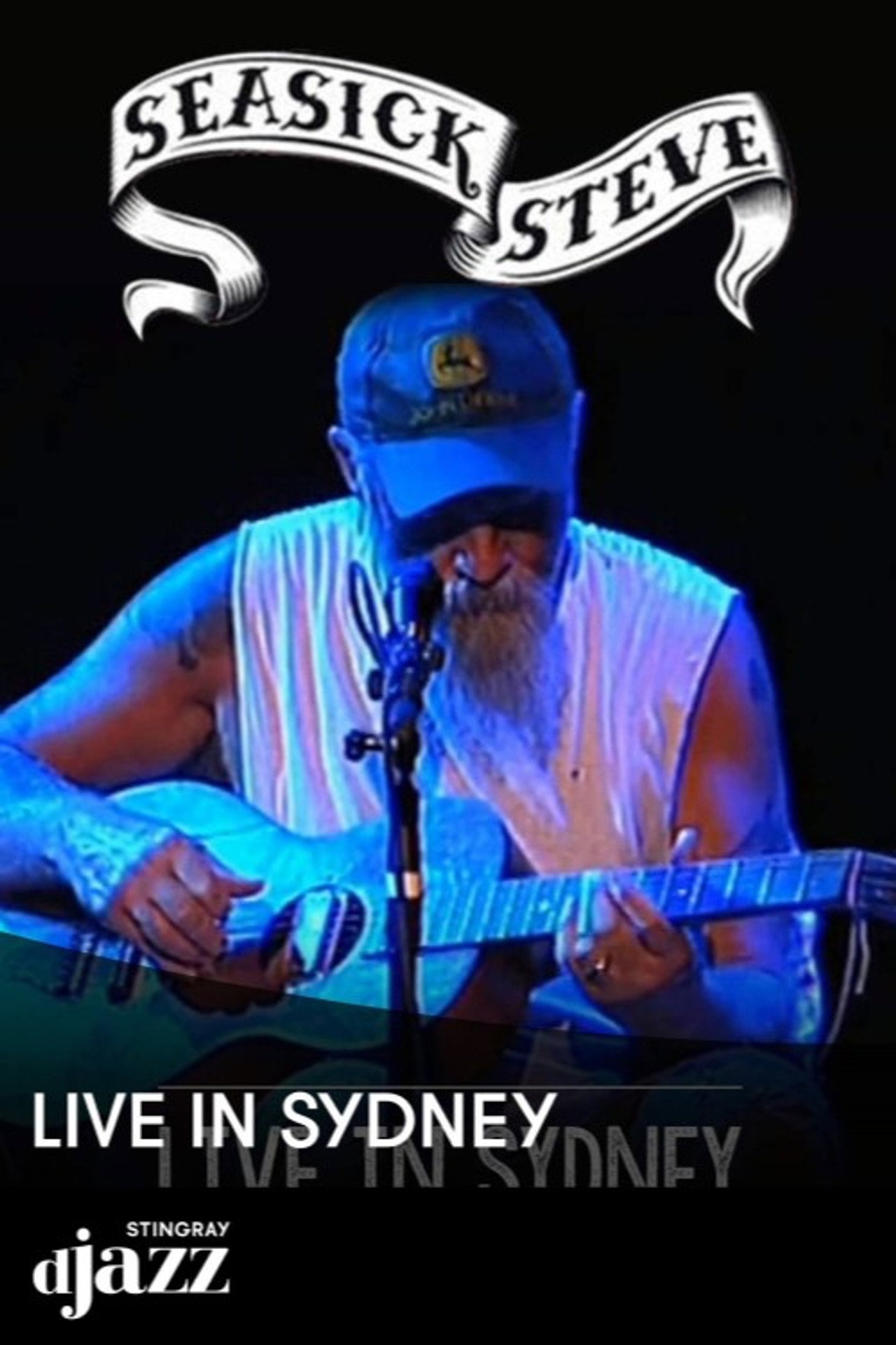 Seasick Steve : Live in Sydney filmaffisch