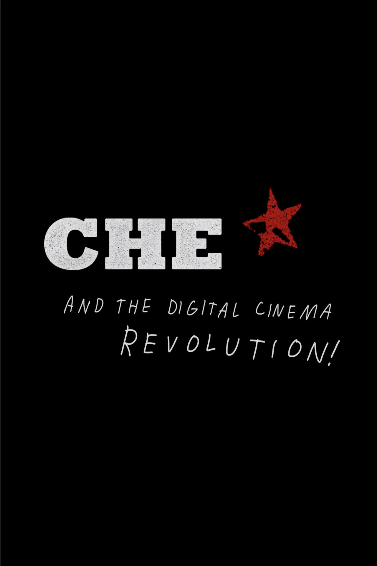 CHE and the Digital Cinema Revolution Backdrop