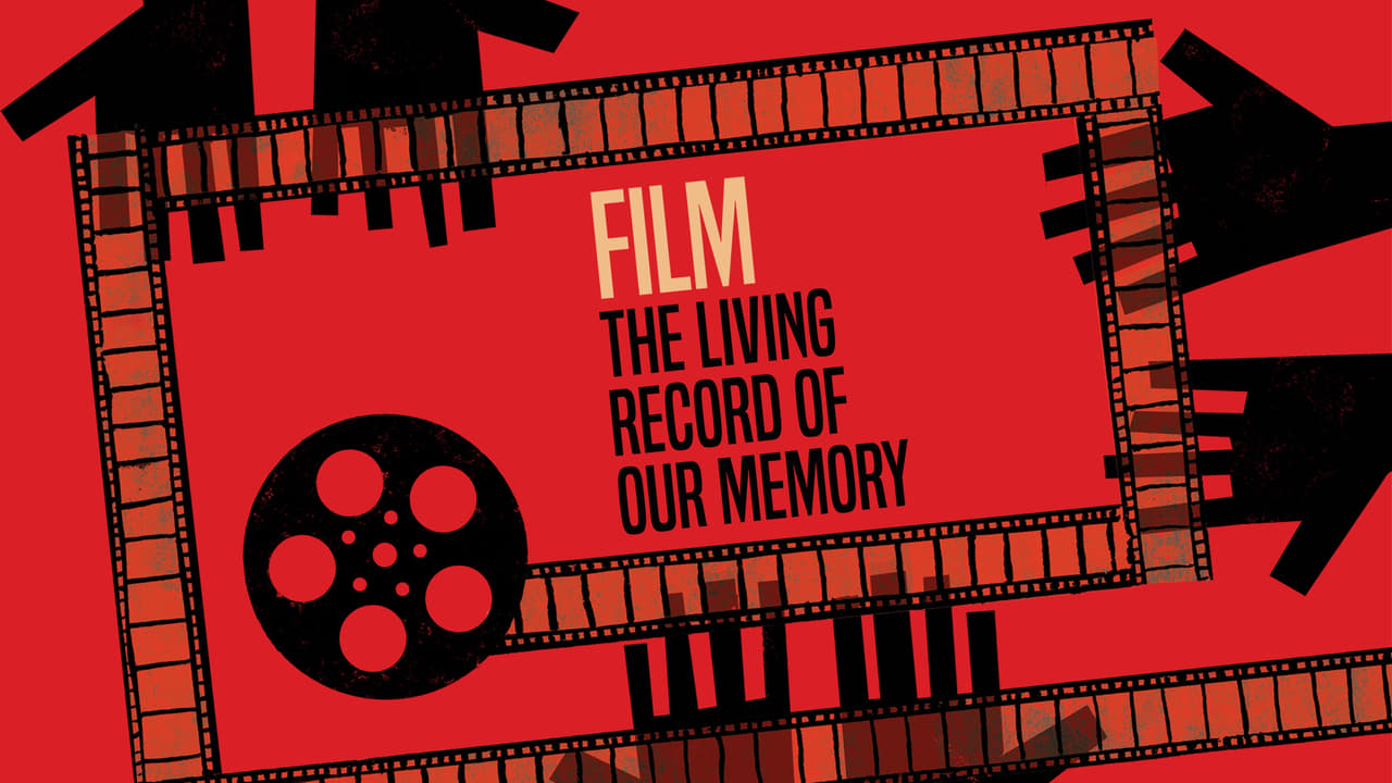 Film, The Living Record of Our Memory background