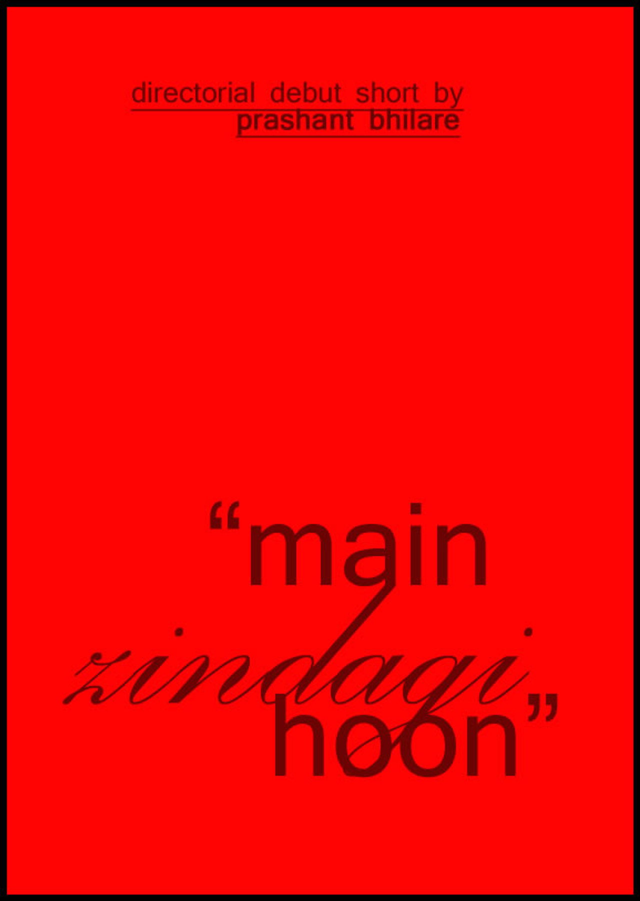 Main Zindagi Hoon filmaffisch