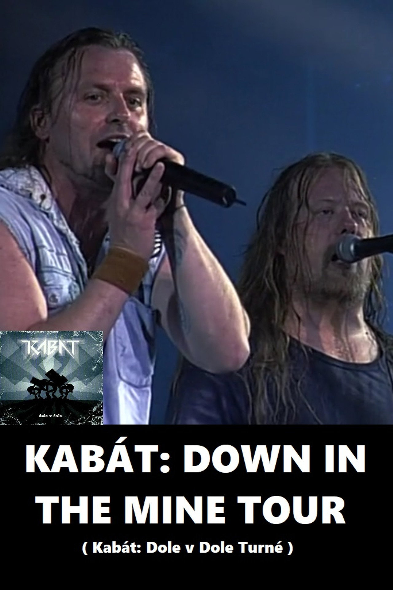 Kabát: Down In the Mine Tour 2004 poster