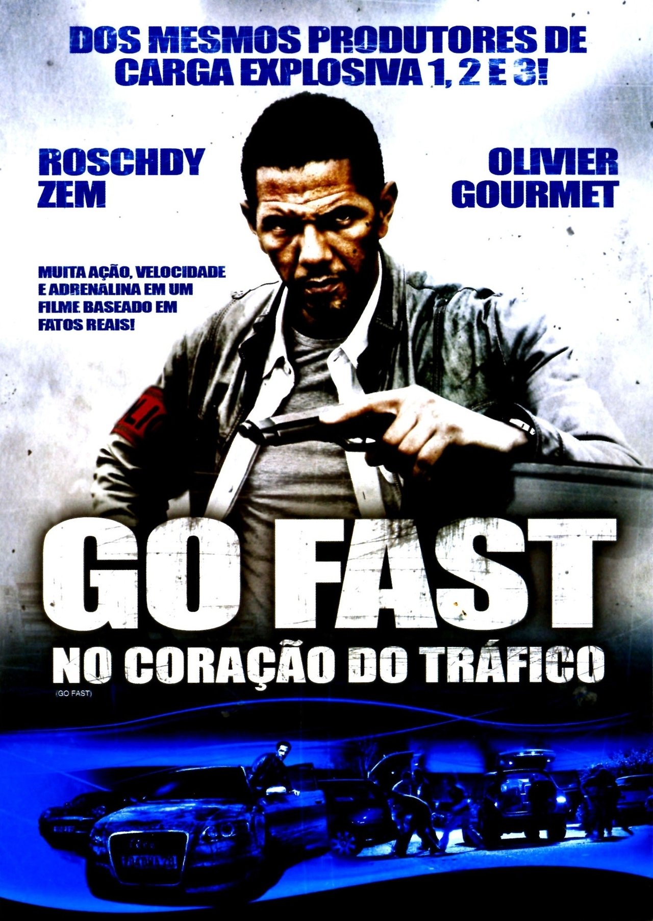 Go Fast: No Coração do Tráfico Dublado Online Go Fast: No Coração do Tráfico Dublado Online