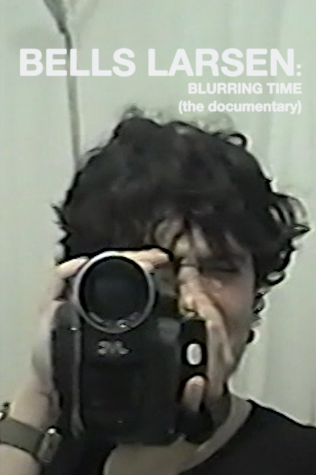 Bells Larsen: Blurring Time (the documentary) poster