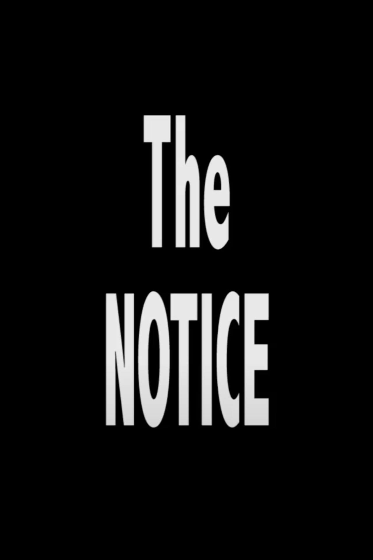 The NOTICE filmaffisch