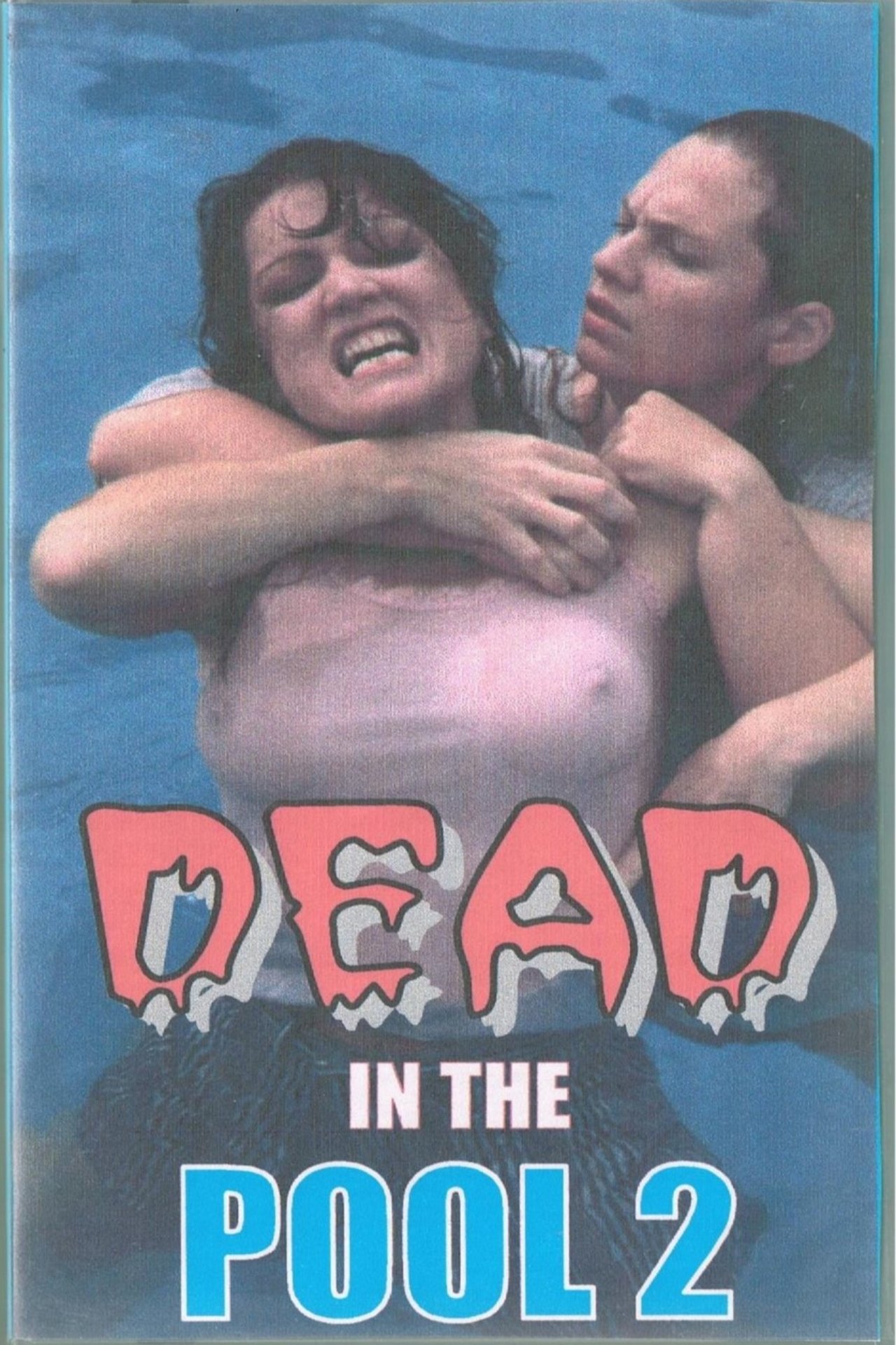 Dead In The Pool 2 Dead In The Pool 2