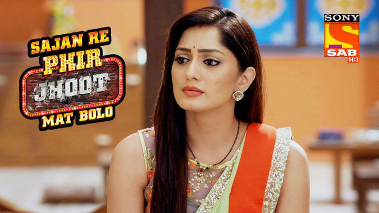 Sajan Re Phir Jhoot Mat Bolo — Épisode 125